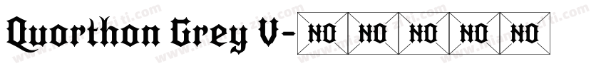 Quorthon Grey V字体转换